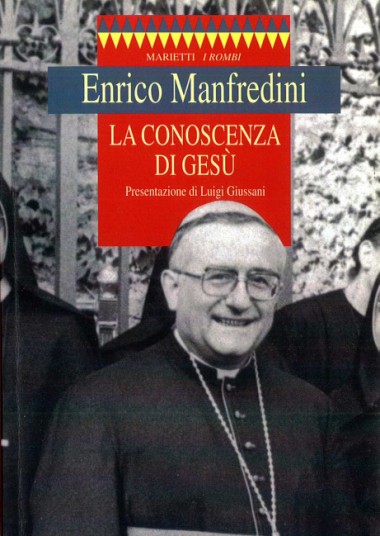 Presentazione a La conoscenza di Ges&#249;, di Enrico Manfredini