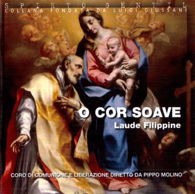 &quot;Song That is Experience of Faith.&quot; In O Cor Soave: Laude Filippine