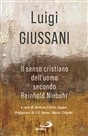 Introduzione a Il senso cristiano del mondo secondo Reinhold Niebuhr, di Luigi Giussani