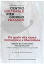 Da quale vita nasce Comunione e liberazione: Intervento al Teatro Carignano, 5 aprile 1984