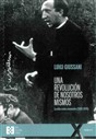 Una revolución de nosostros mismos: La vida como comunión (1968-1970)