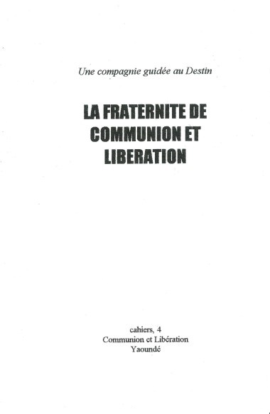 &quot;Une amiti&#233; qui rappelle a l&#39;autre la presence du Christ.&quot; Dans La Fraternit&#233; de Communion et Lib&#233;ration: Une compagnie guide&#233; au Destin